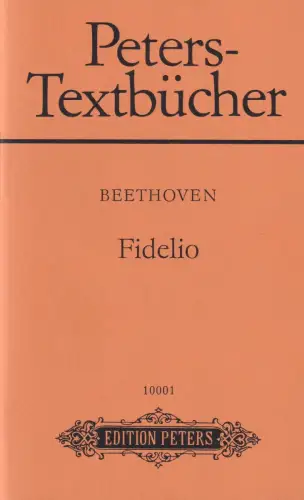 Buch: Fidelio, Große Oper in zwei Aufzügen, Op. 72 b, Beethoven, 1979, Peters