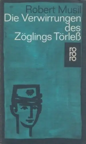 Buch: Die Verwirrungen des Zöglings Törleß, Musil, Robert. Rororo, 1973