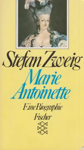 Buch: Marie Antoinette, Zweig, Stefan. Fischer Taschenbuch, 1989, gebraucht, gut