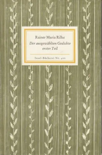 Buch: Der ausgewählten Gedichte erster Teil, Rilke, Rainer Maria. Inselbücherei
