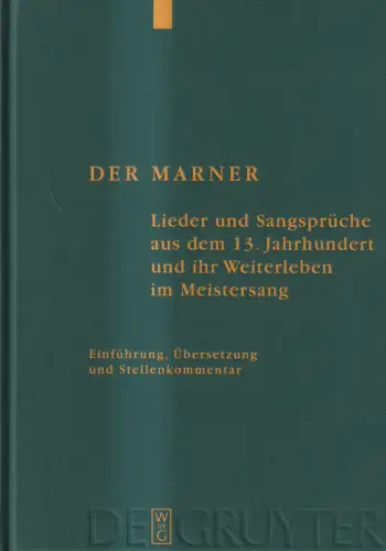 Buch: Der Marner - Lieder und Sangsprüche aus ... Eva Willms, 2008, De Gruyter