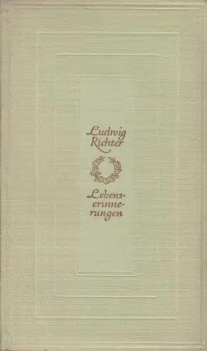 Sammlung Dieterich 118, Lebenserinnerungen eines deutschen Malers, Richter. 1952