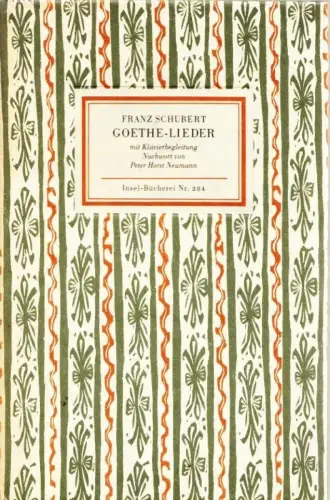 Insel-Bücherei 284, Goethe-Lieder für eine Singstimme mit... Schubert, Franz