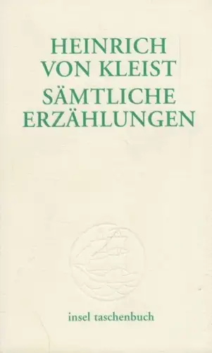 Buch: Sämtliche Erzählungen, Kleist, Heinrich von, 2002, Insel Verlag