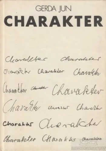 Buch: Charakter, Jun, Gerda. 1989, VEB Verlag Volk und Gesundheit