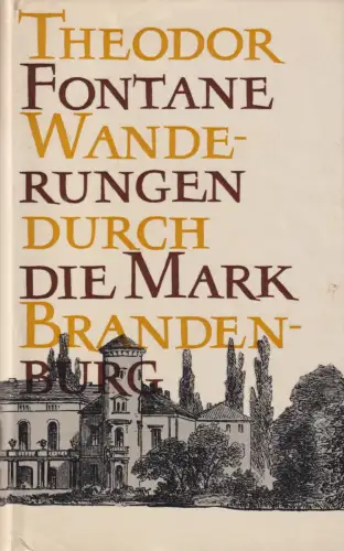 Buch: Wanderungen durch die Mark Brandenburg, Fontane, Theodor, 1966, sehr gut