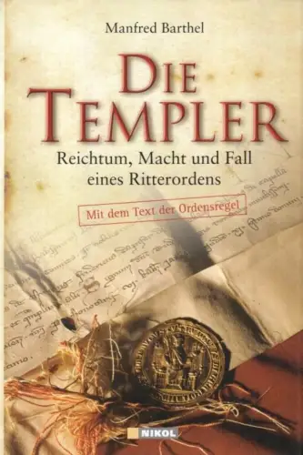 Buch: Die Templer, Barthel, Manfred. 2008, Nikol Verlagsgesellschaft