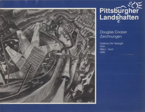 Ausstellungskatalog: Douglas Cooper - Pittsburgher Landschaften, Zeichnungen