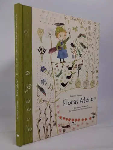 Buch: Floras Atelier, Kristina Digman, 2018, Bohem Press, Naturkunstwerke