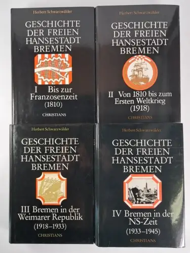 Buch: Geschichte der Freien Hansestadt Bremen I-IV, Schwarzwälder, Christians Vl