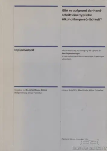 Buch: Gibt es aufgrund der Handschrift eine typische... Deane-Kühni, Beatrice
