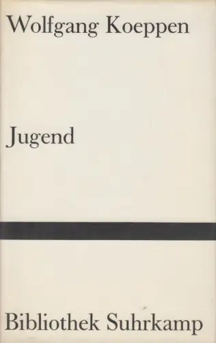 Buch: Jugend, Koeppen, Wolfgang. Bibliothek Suhrkamp, 1976, Suhrkamp Verlag
