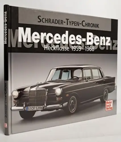 Buch: Mercedes-Benz - Heckflosse 1959-1968,  Alexander F. Storz, 2010, Motorbuch