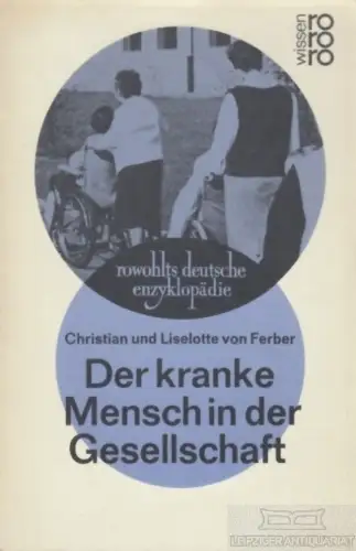 Buch: Der kranke Mensch in der Gesellschaft, Ferber, Liselotte und Christian