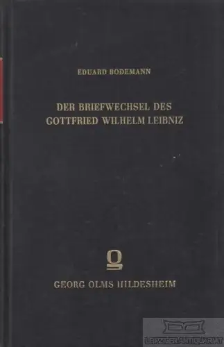 Buch: Der Briefwechsel des Gottfried Wilhelm Leibniz, Bodemann, Eduard. 1966