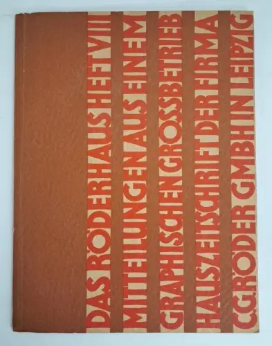 Das Röderhaus. Achtes Heft 1928, W. Eule, C. G. Röder GmbH, gebraucht, gut