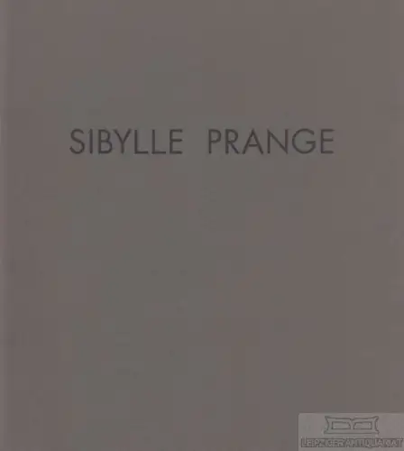 Buch: Sibylle Prange, Kasten, F. W. 1998, Edition Simon, gebraucht, gut