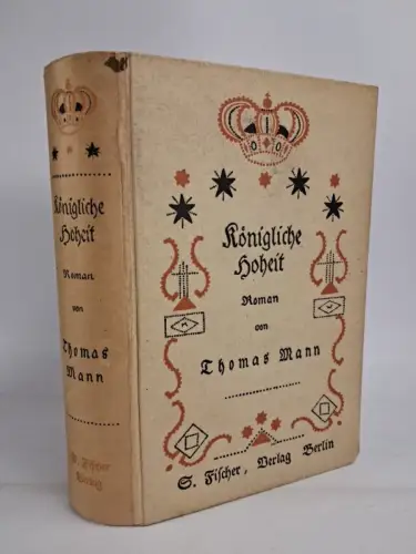 Buch: Königliche Hoheit, Roman, Mann, Thomas. 1917, S. Fischer Verlag