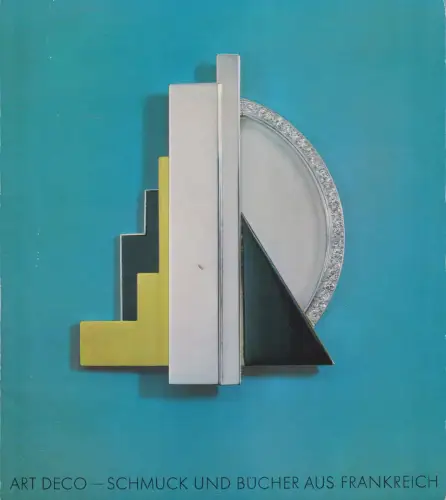 Ausstellungskatalog: Art Deco Schmuck und Bücher aus Frankreich, 1975, F. Falk
