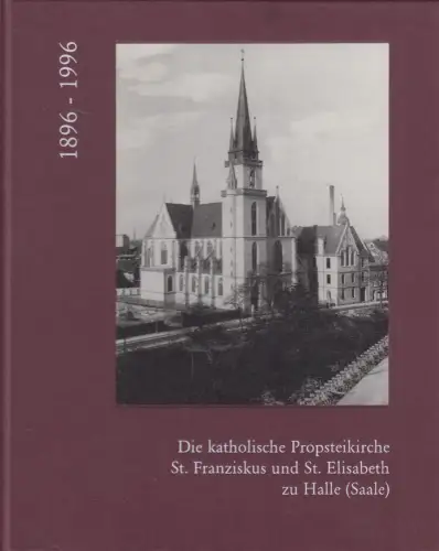 Buch: Die katholische Propsteikirche St. Franziskus und St. Elisabeth... Finken