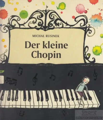Buch: Der kleine Chopin, Rusinek, Michal, Colonel, gebraucht, gut