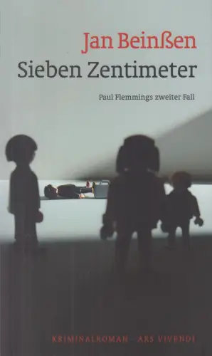 Buch: Sieben Zentimeter, Beinßen, Jan, 2006, ars vivendi Verlag, Kriminalroman