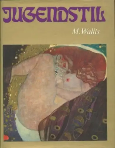 Buch: Jugendstil, Wallis, Mieczyslaw. 1975, Verlag der Kunst, gebraucht, gut
