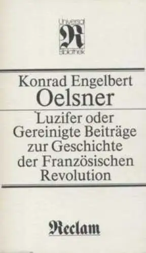 Buch: Luzifer. Oelsner, Konrad Engebert, 1987, Reclam, Französische Revolution