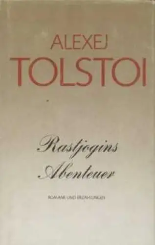 Buch: Rastjogins Abenteuer, Tolstoi, Alexej. Gesammelte Werke in Einzelbänden