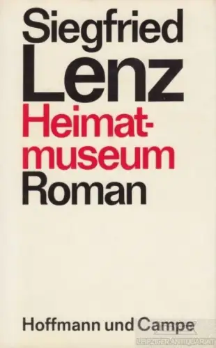 Buch: Heimatmuseum, Lenz, Siegfried. 1978, Hoffmann und Campe Verlag, Roma 32726
