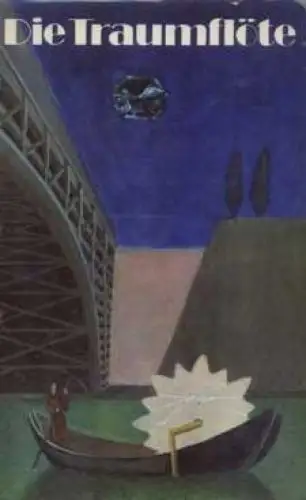 Buch: Die Traumflöte, Greuner, Ruth. 1984, Buchverlag Der Morgen, gebraucht, gut