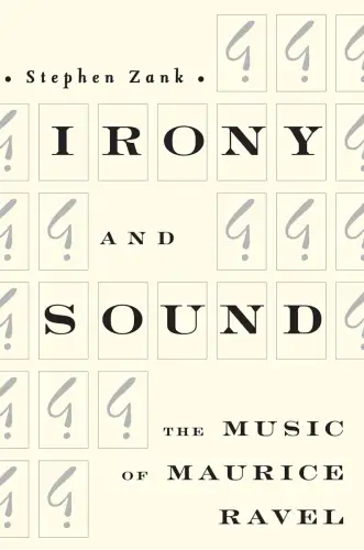 Buch: Irony and Sound, Zank, Stephen, 2009, The Music of Maurice Ravel, sehr gut