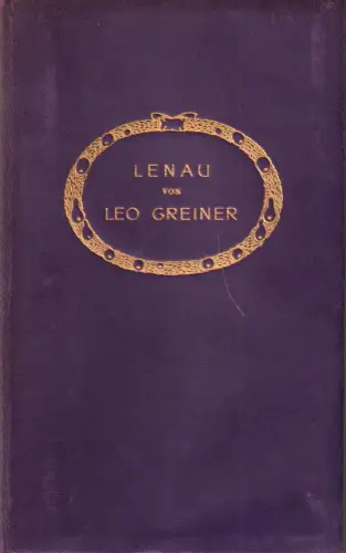 Buch: Lenau, Leo Greiner. Die Dichtung, Schuster & Loeffler, gebraucht, gut