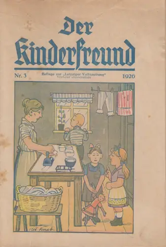 Heft: Der Kinderfreund Nr. 3 / 1926, Beilage zur Leipziger Volkszeitung