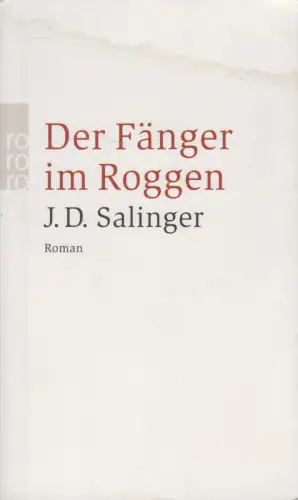 Buch: Der Fänger im Roggen, Roman, J. D. Salinger, 2003, Rowohlt Taschenbuch