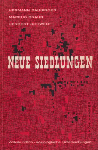 Buch: Neue Siedlungen, Bausinger, Hermann, 1959, W. Kohlhammer Verlag