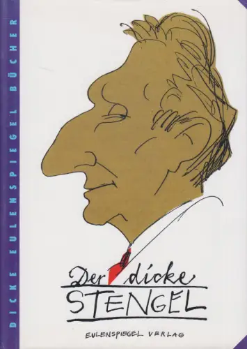 Buch: Der dicke Stengel, Sellhorn, Werner. Dicke Eulenspiegel Bücher, 1999