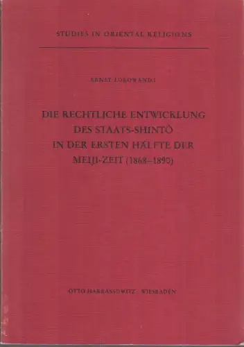 Buch: Die rechtliche Entwicklung des Staats-Shinto, Lokowandt, Ernst, 1978, gut