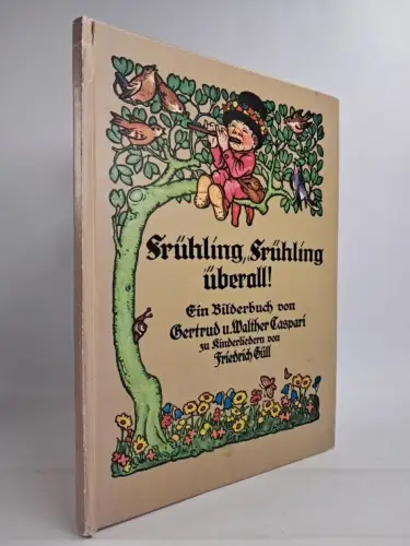 Buch: Frühling, Frühling überall!, Caspari, Gertrud und Walther. 1986, Pawlak