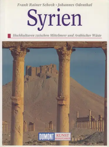 Buch: Syrien, Scheck, Frank Rainer / Odenthal, Johannes. 1998, DuMont Buchverlag