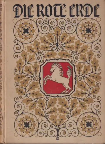 Buch: Die rote Erde, Uhlmann-Bixterheide, Wilhelm, 1922, Friedrich Brandstetter