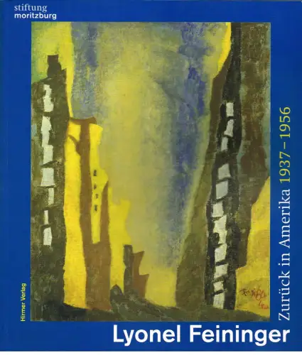 Buch: Lyonel Feininger, Büche, Wolfgang, 2009, Hirmer, Stiftung Moritzburg