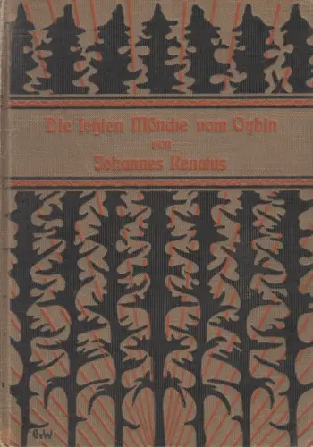 Buch: Die letzten Mönche vom Oybin, Johannes Renatus, Ungleich, gebraucht, gut