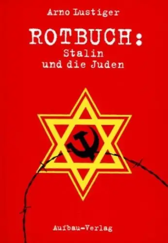 Buch: Rotbuch: Stalin und die Juden, Lustiger, Arno, 1998, Aufbau