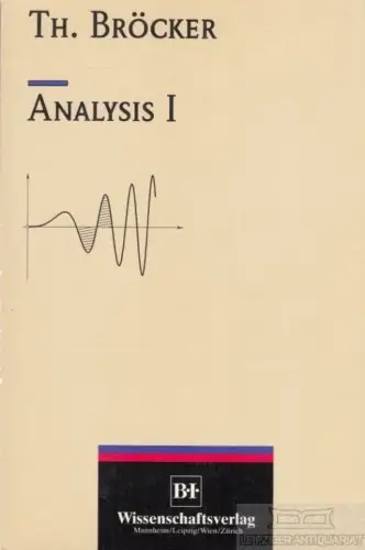 Buch: Analysis I, Bröcker, Th. BI, 1992, gebraucht, gut