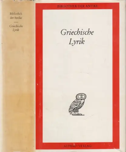 Buch: Griechische Lyrik, Dietrich Ebener. Bibliothek der Antike, 1976, Aufbau