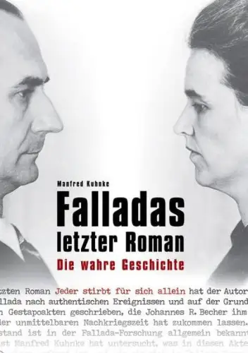 Buch: Falladas letzter Roman, Kuhnke, Manfred, 2011, Die wahre Geschichte