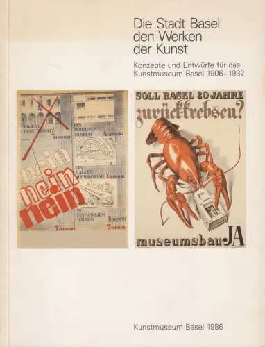 Buch: Die Stadt Basel den Werken der Kunst, N. Meier, 1986, Kunstmuseum Basel