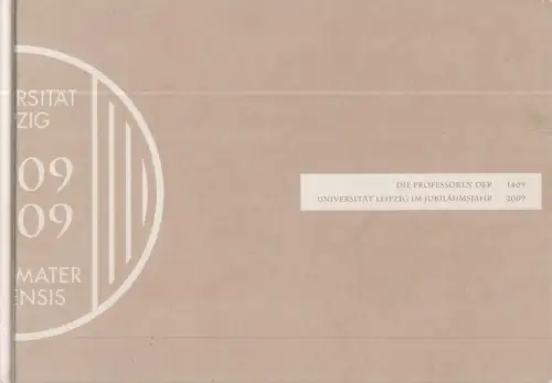 Buch: Die Professoren der Universität Leipzig im Jubiläumsjahr, Häuser, 2009