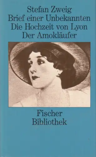 Buch: Brief einer Unbekannten. Die Hochzeit von Lyon. Der Amokläufer, Zweig